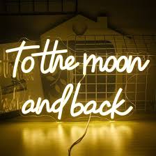 To the moon and back Neon Sign Board, 12 x 24 inches, LED Light Display