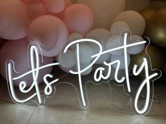 Lets party Neon Board